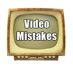 video-mistakes