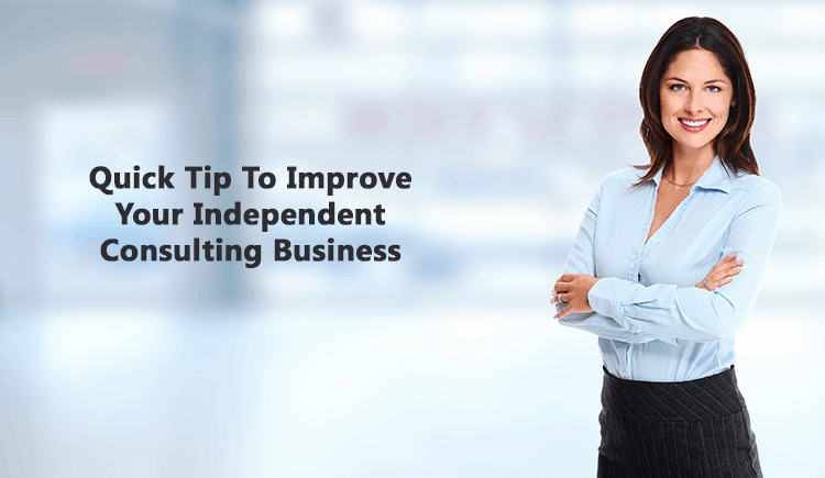 quick-tip-to-improve-your-independent-consulting-business