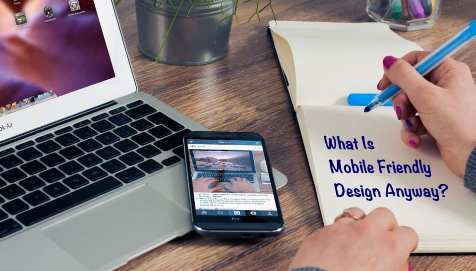 what is mobile friendly design