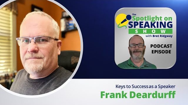 Frank Deardurff Spotlight on speaking