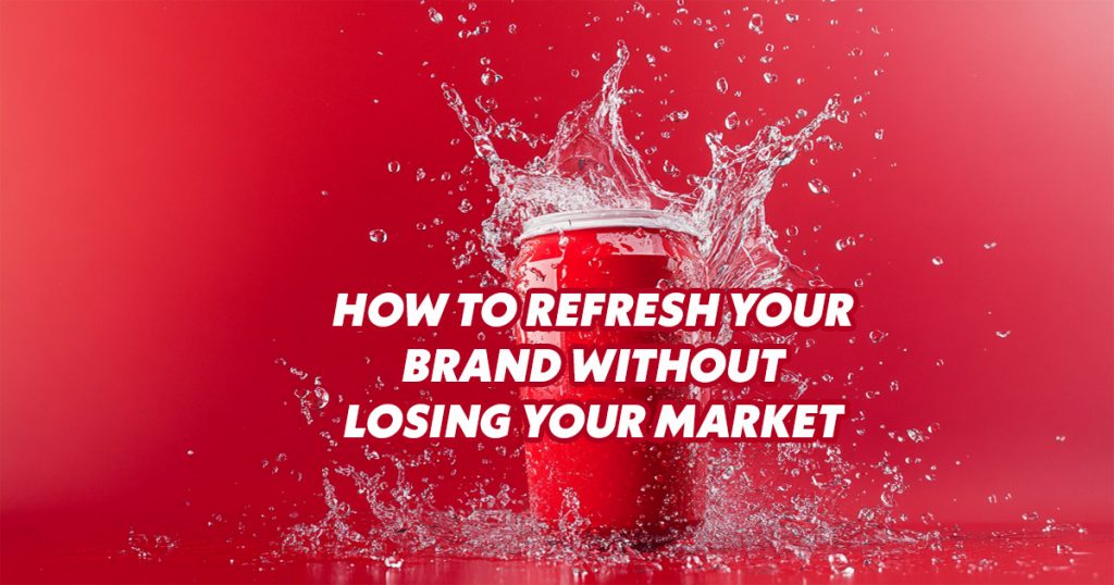 refresh your brand