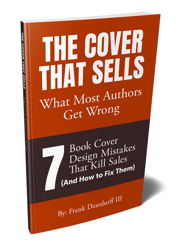 The Cover That Sells by Frank Deardurff III